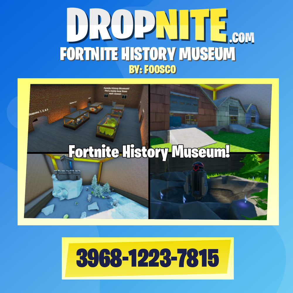 FORTNITE HISTORY MUSEUM