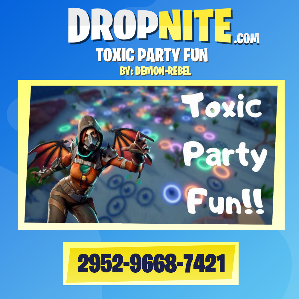 TOXIC PARTY FUN