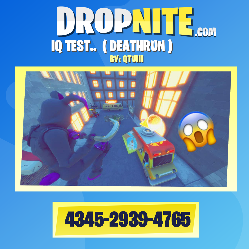IQ TEST..  ( DEATHRUN )