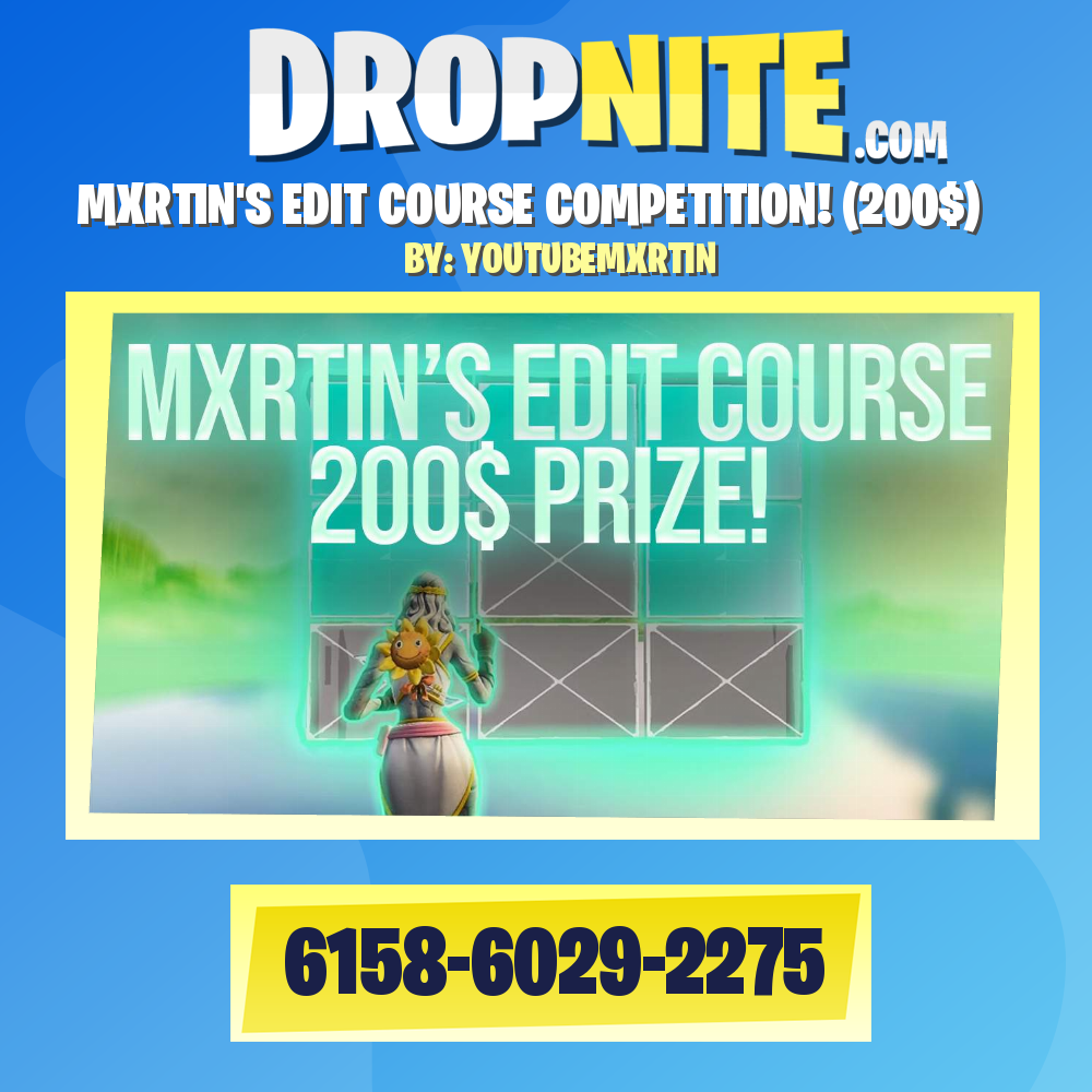 MXRTIN'S EDIT COURSE COMPETITION! (200$)
