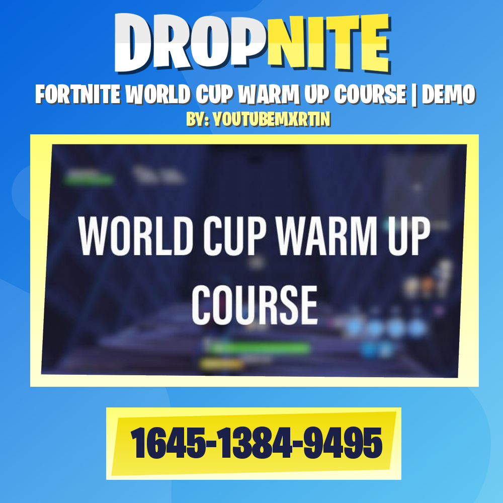 FORTNITE WORLD CUP WARM UP COURSE | DEMO