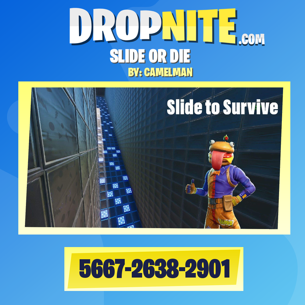 SLIDE TO SURVIVE