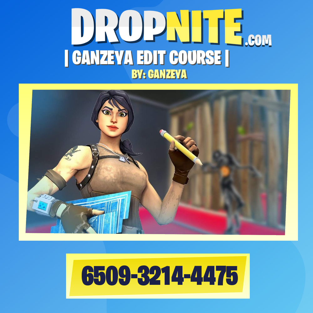 | GANZEYA EDIT COURSE |