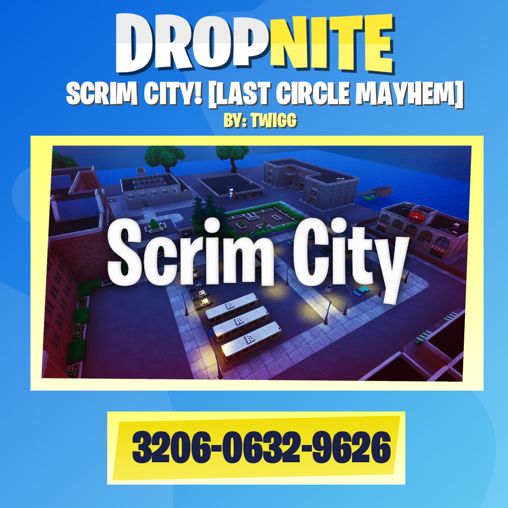 SCRIM CITY! [LAST CIRCLE MAYHEM]