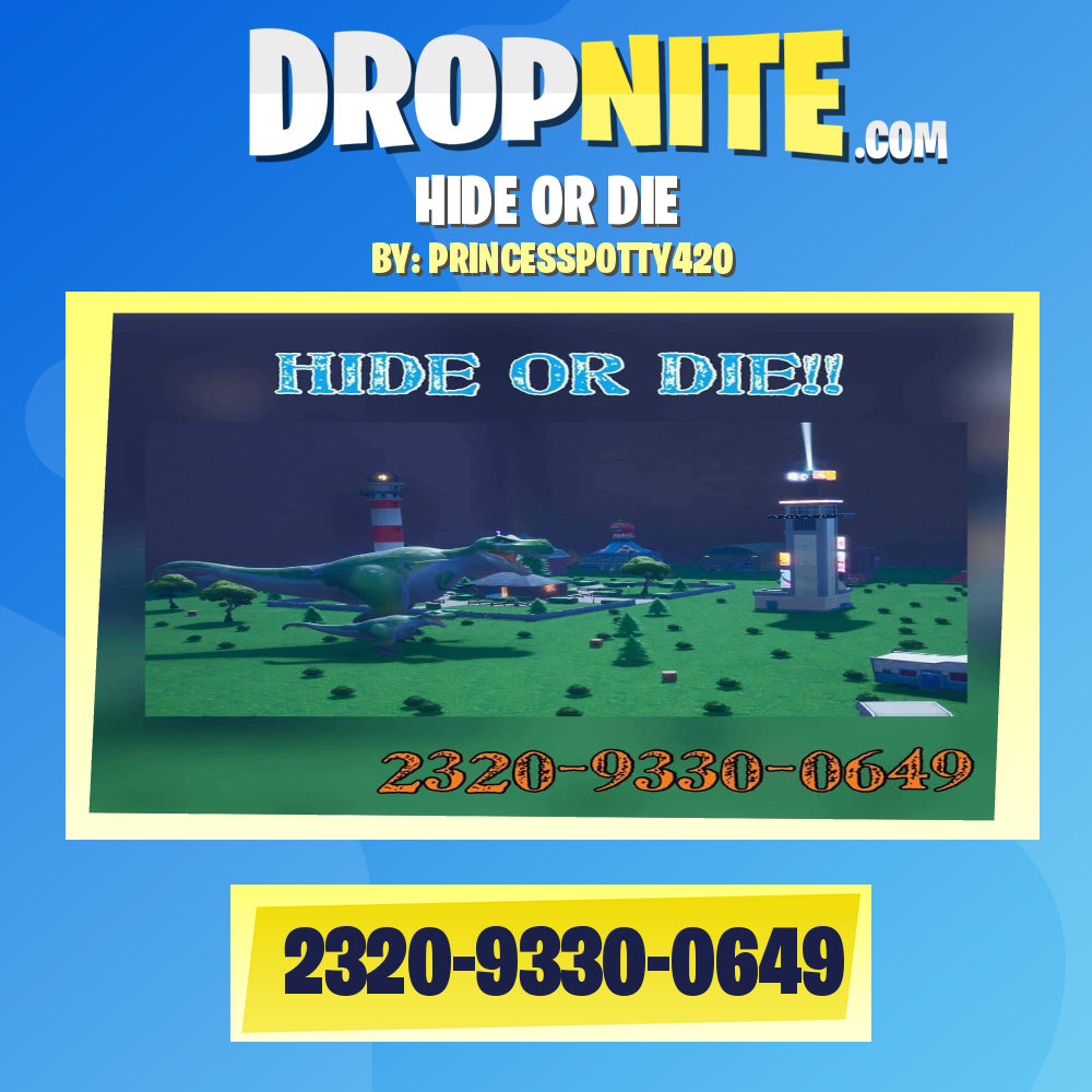 HIDE OR DIE