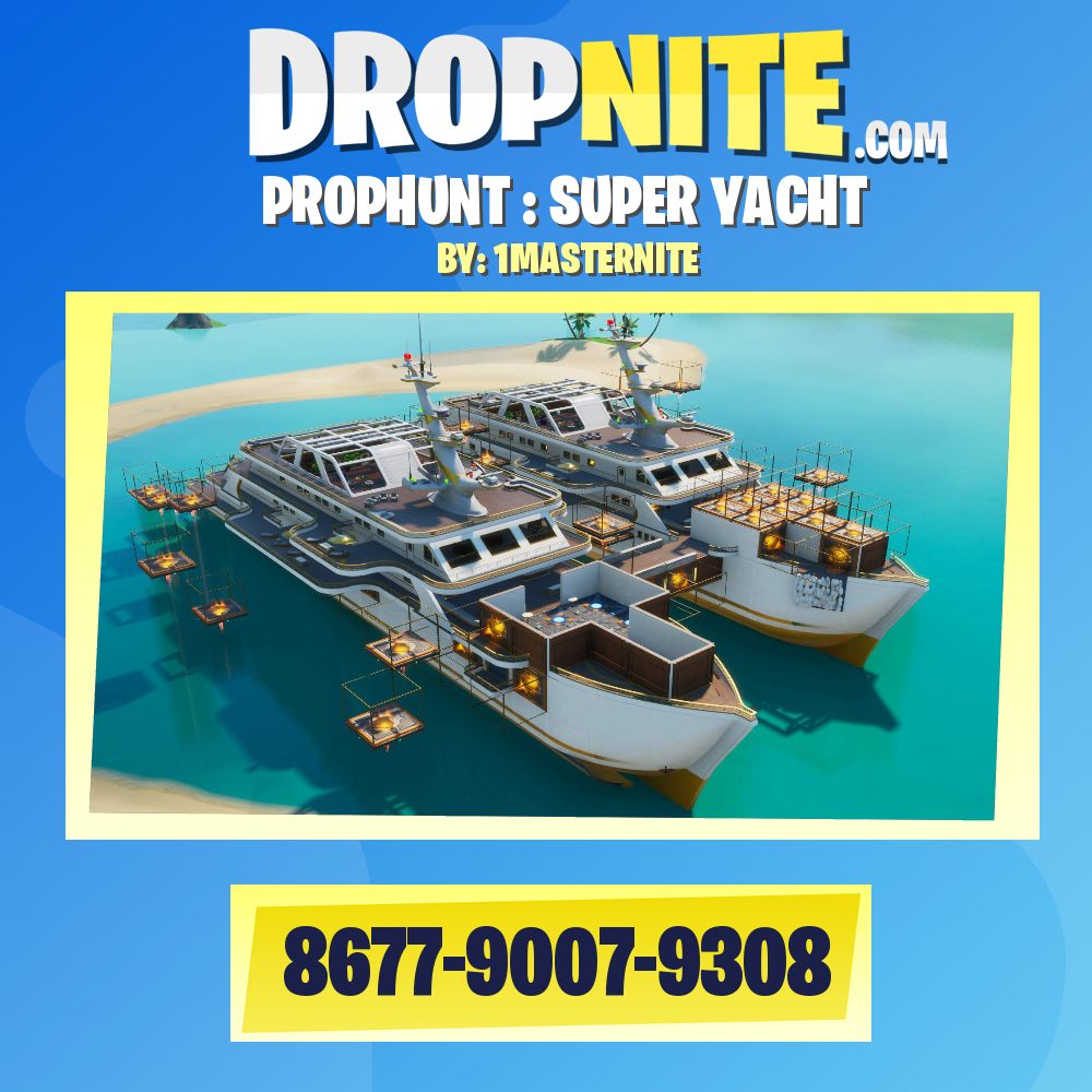 Super Yacht Prop Hunt/ PropHunt