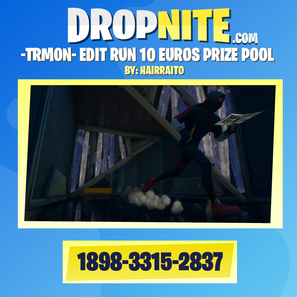 -TRMON- EDIT RUN 10 EUROS PRIZE POOL