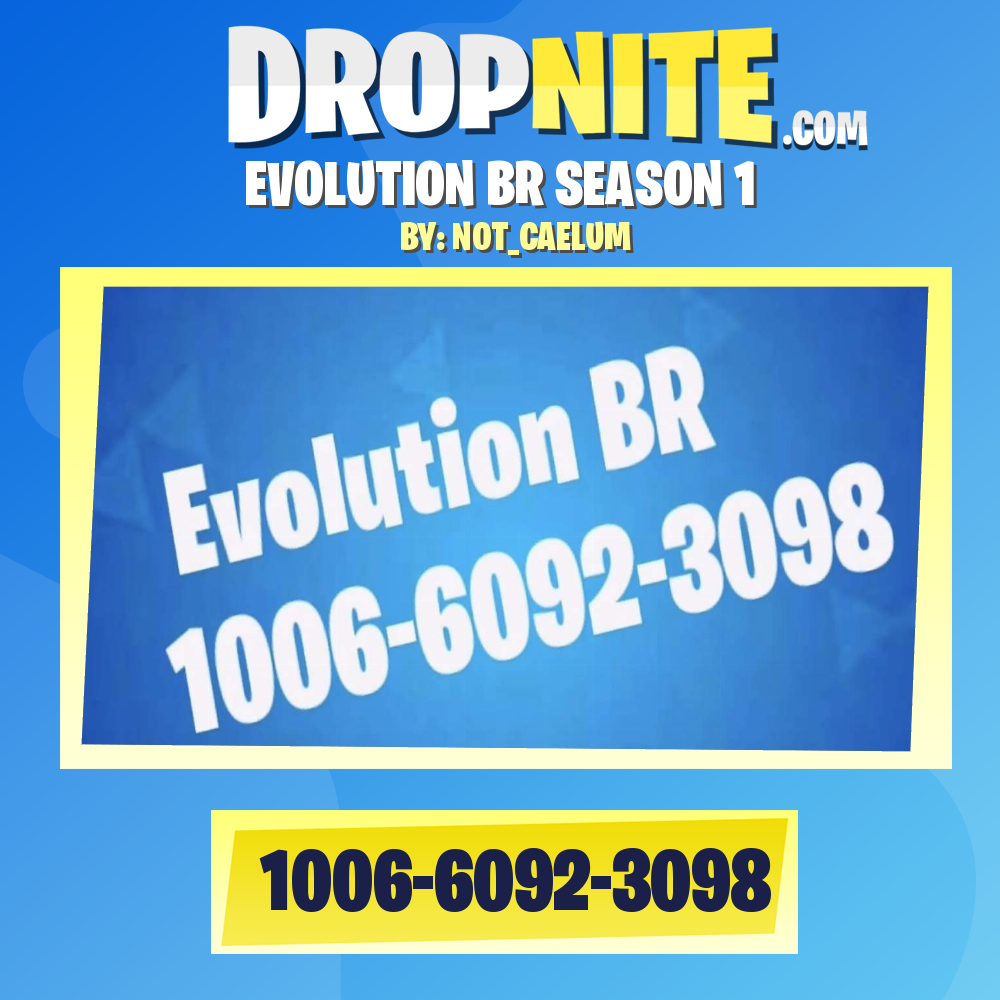 EVOLUTION BR SEASON 1