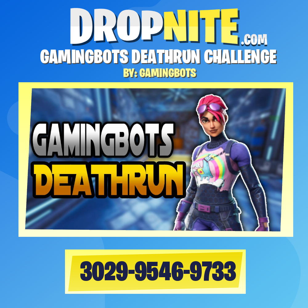 GAMINGBOTS DEATHRUN CHALLENGE