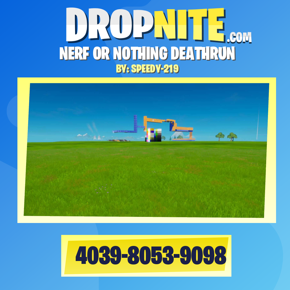 NERF OR NOTHING DEATHRUN