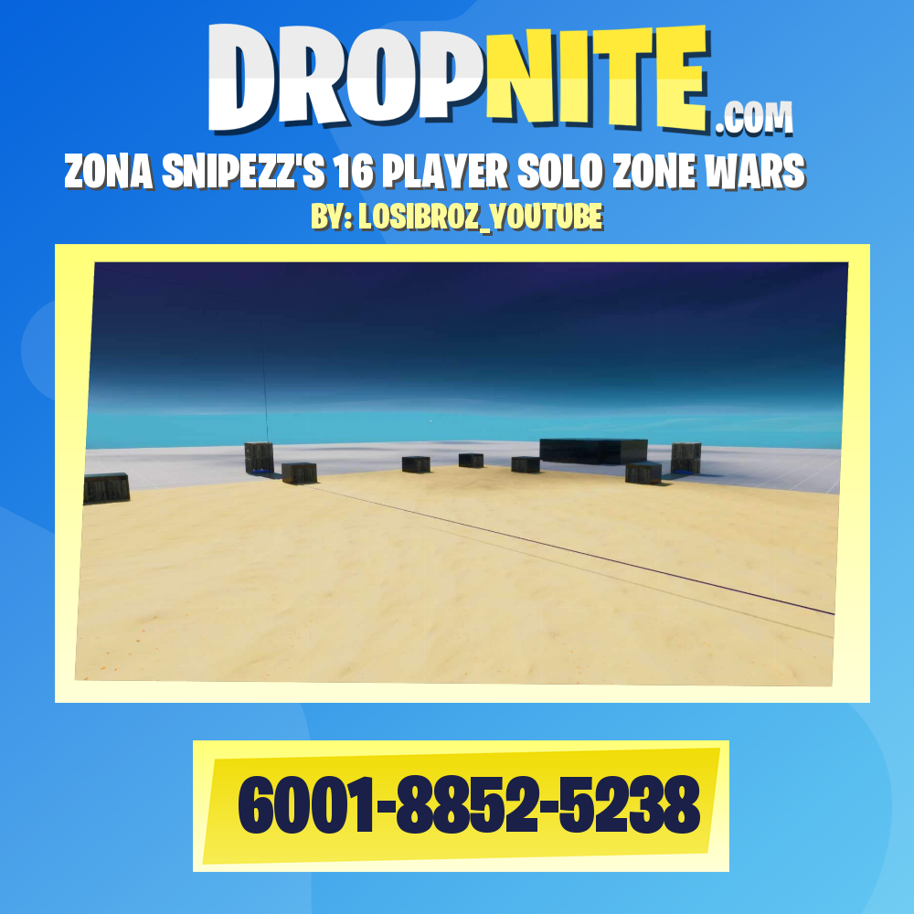 ZONA SNIPEZZ'S 16 PLAYER SOLO ZONE WARS