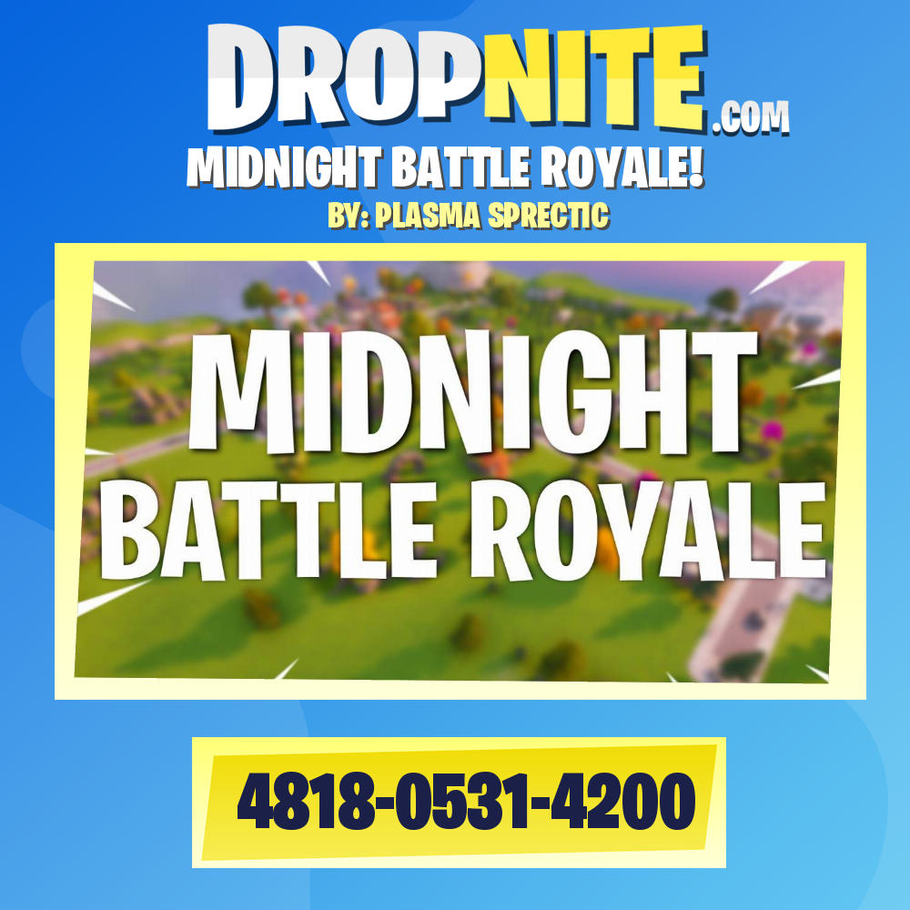 MIDNIGHT BATTLE ROYALE!