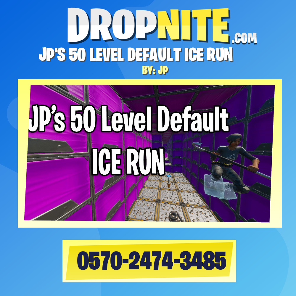 JP'S 50 LEVEL DEFAULT ICE RUN