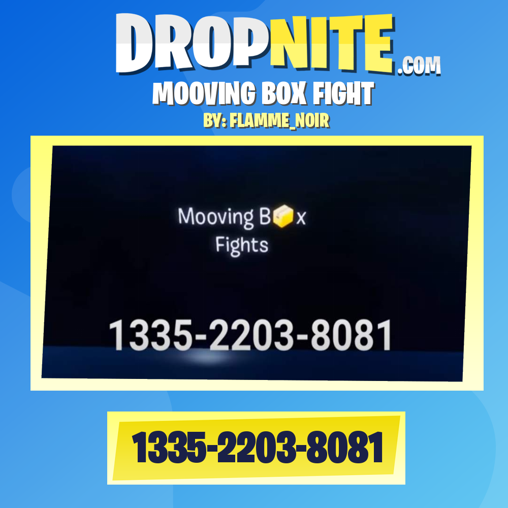 MOOVING BOX FIGHT