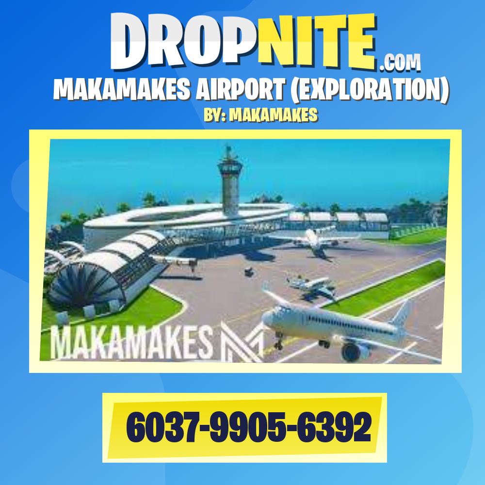 MAKAMAKES AIRPORT (EXPLORATION)