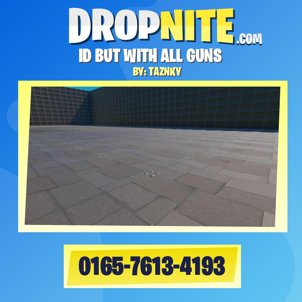 ID BUT WITH ALL GUNS