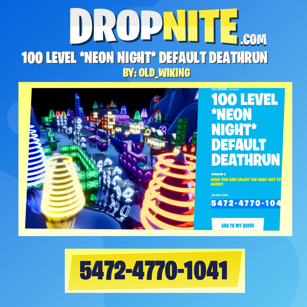 100 LEVEL *NEON NIGHT* DEFAULT DEATHRUN