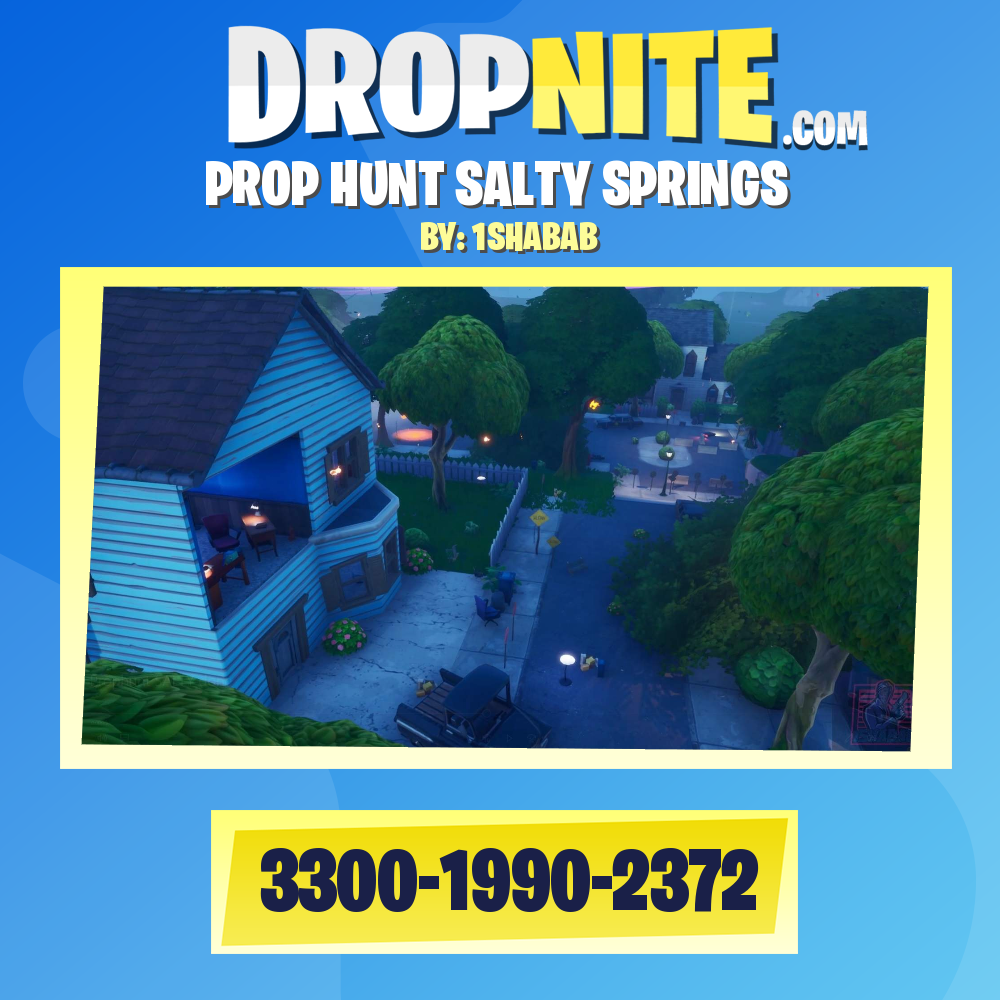 PROP HUNT SALTY SPRINGS