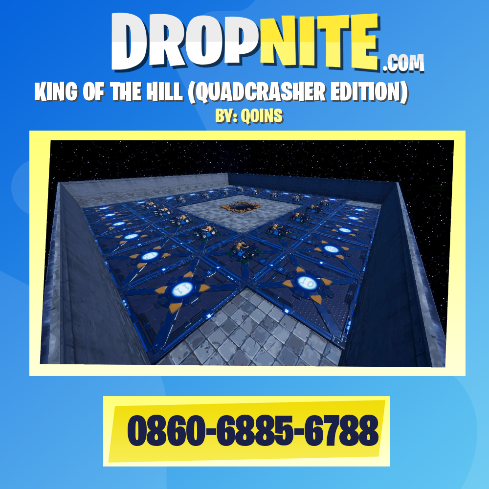 KING OF THE HILL (QUADCRASHER EDITION)