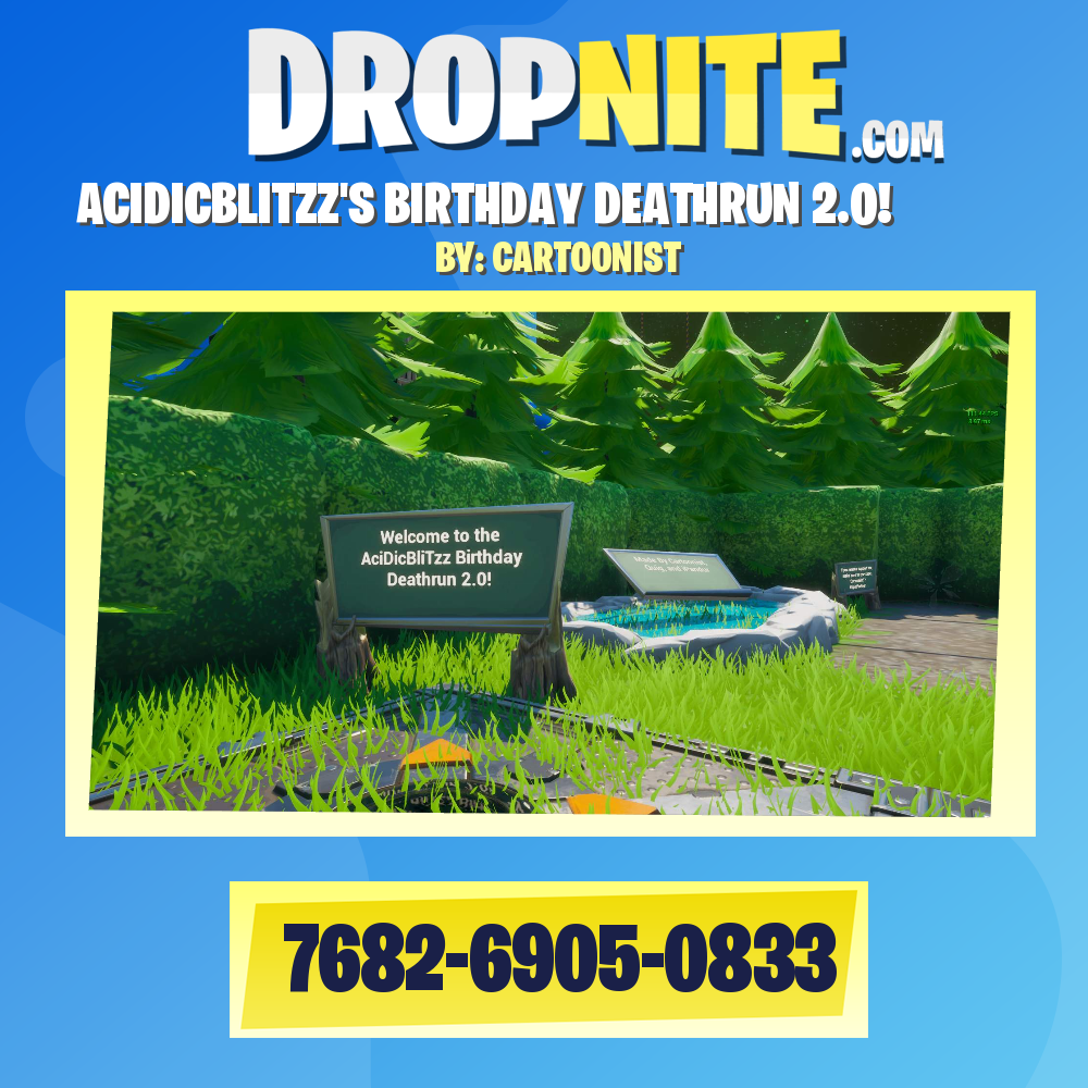 ACIDICBLITZZ'S BIRTHDAY DEATHRUN 2.0!
