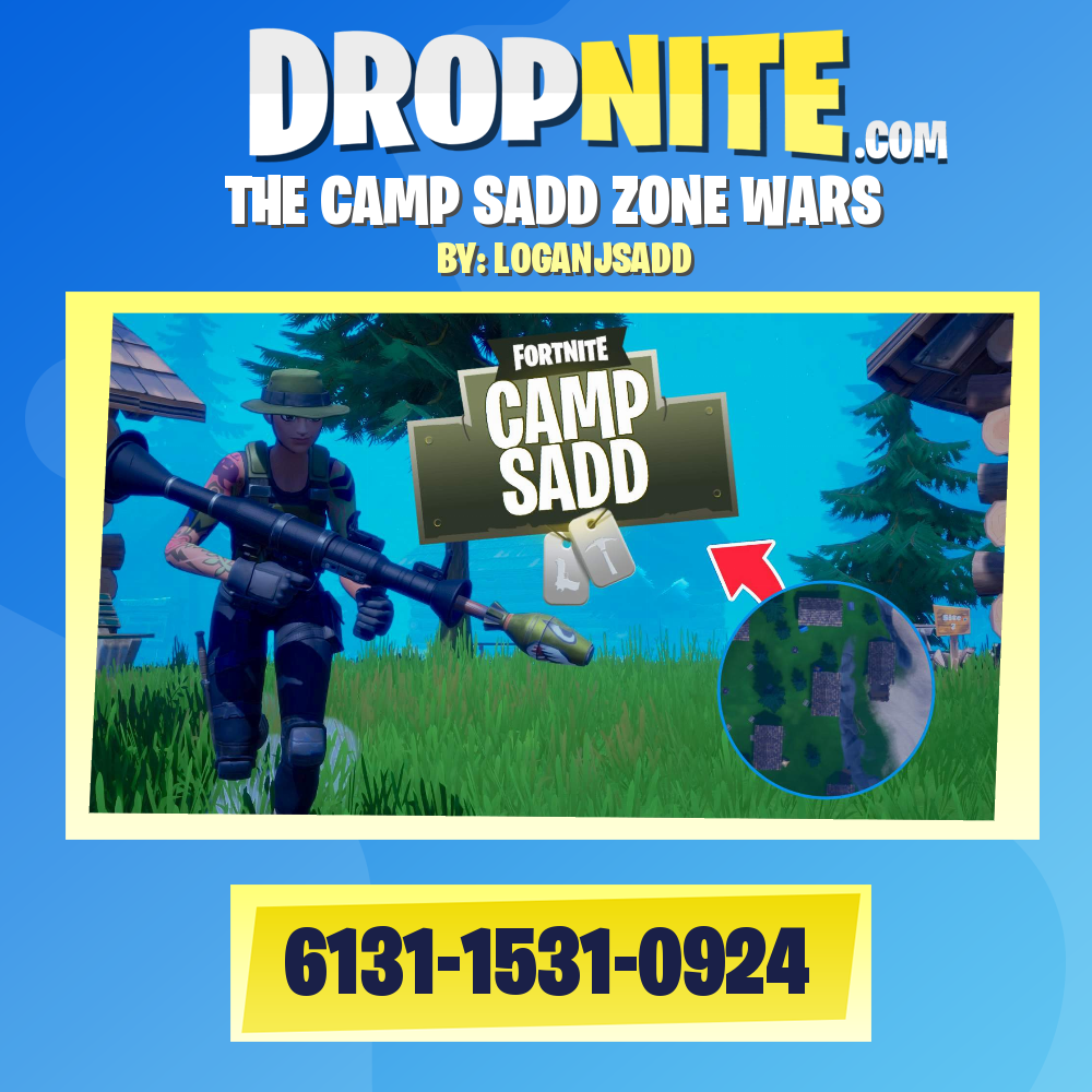 THE CAMP SADD ZONE WARS