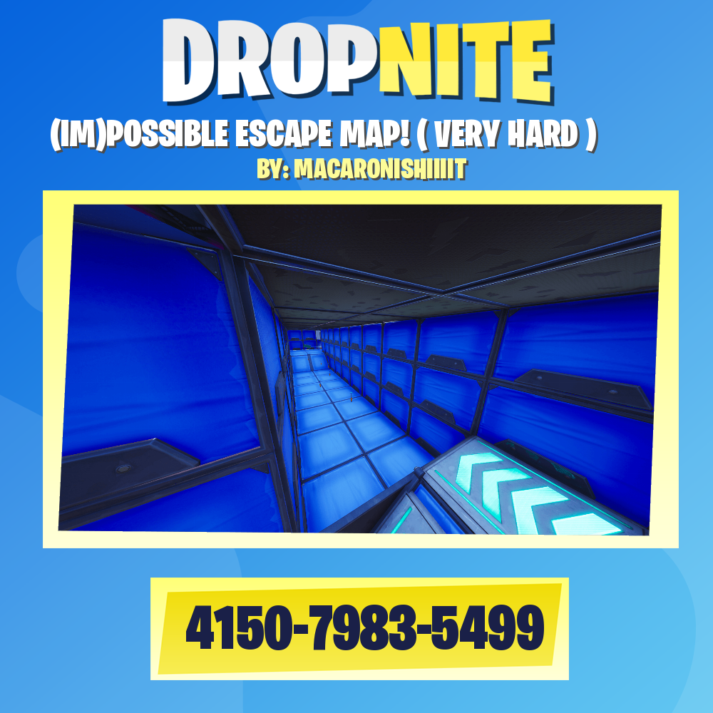 (IM)POSSIBLE ESCAPE MAP! ( VERY HARD )