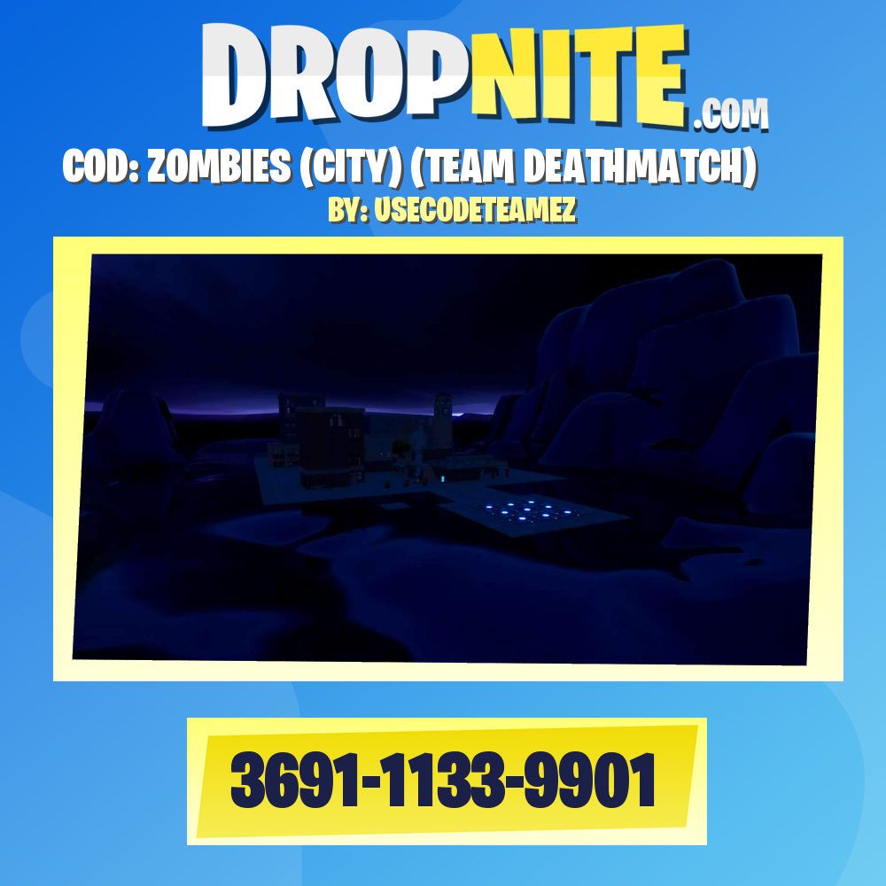 COD: ZOMBIES (CITY) (TEAM DEATHMATCH)