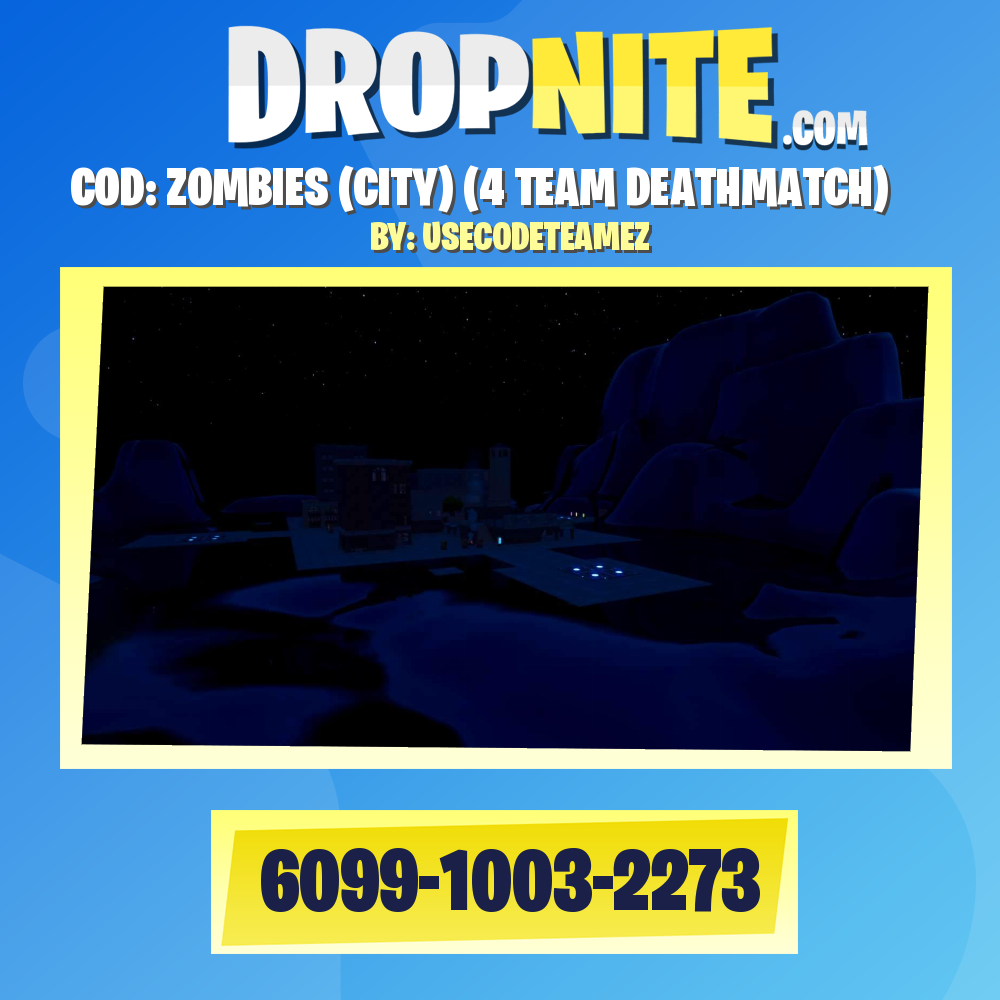 COD: ZOMBIES (CITY) (4 TEAM DEATHMATCH)