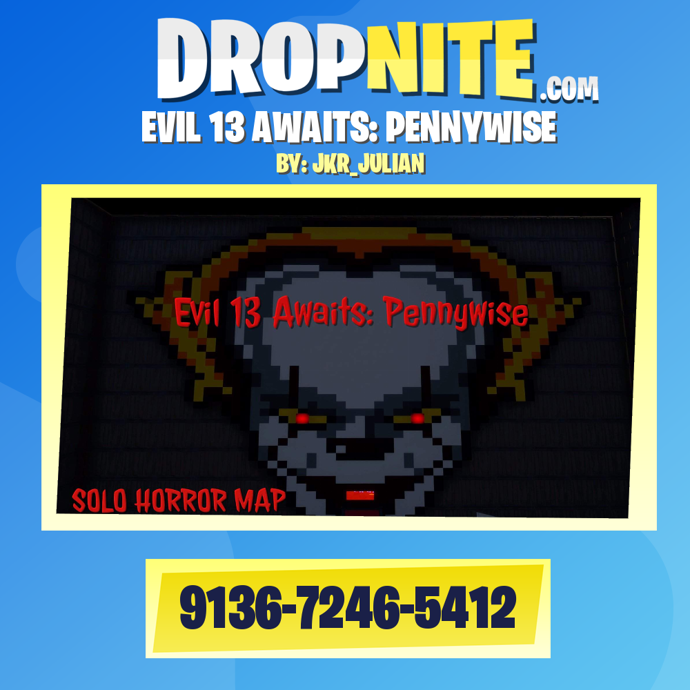 EVIL 13 AWAITS: PENNYWISE