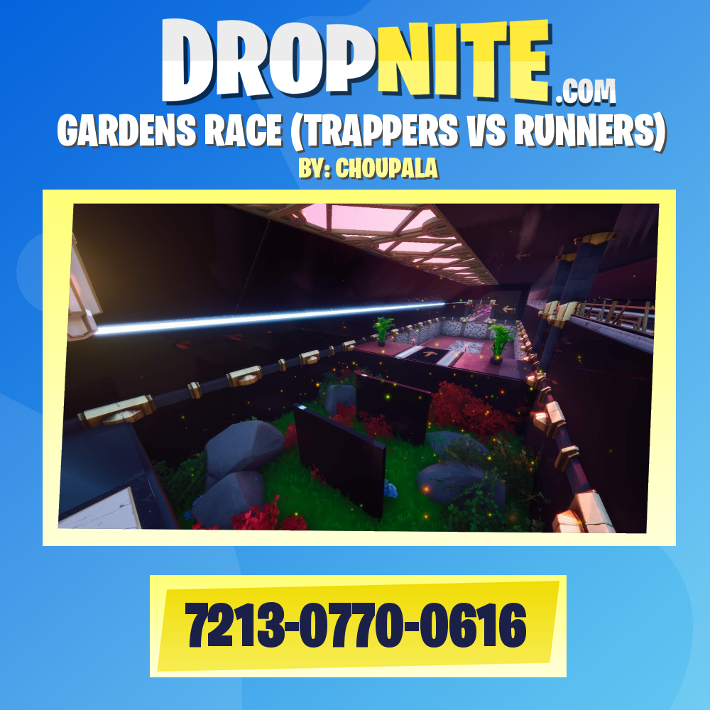 GARDENS RACE (TRAPPERS VS RUNNERS)