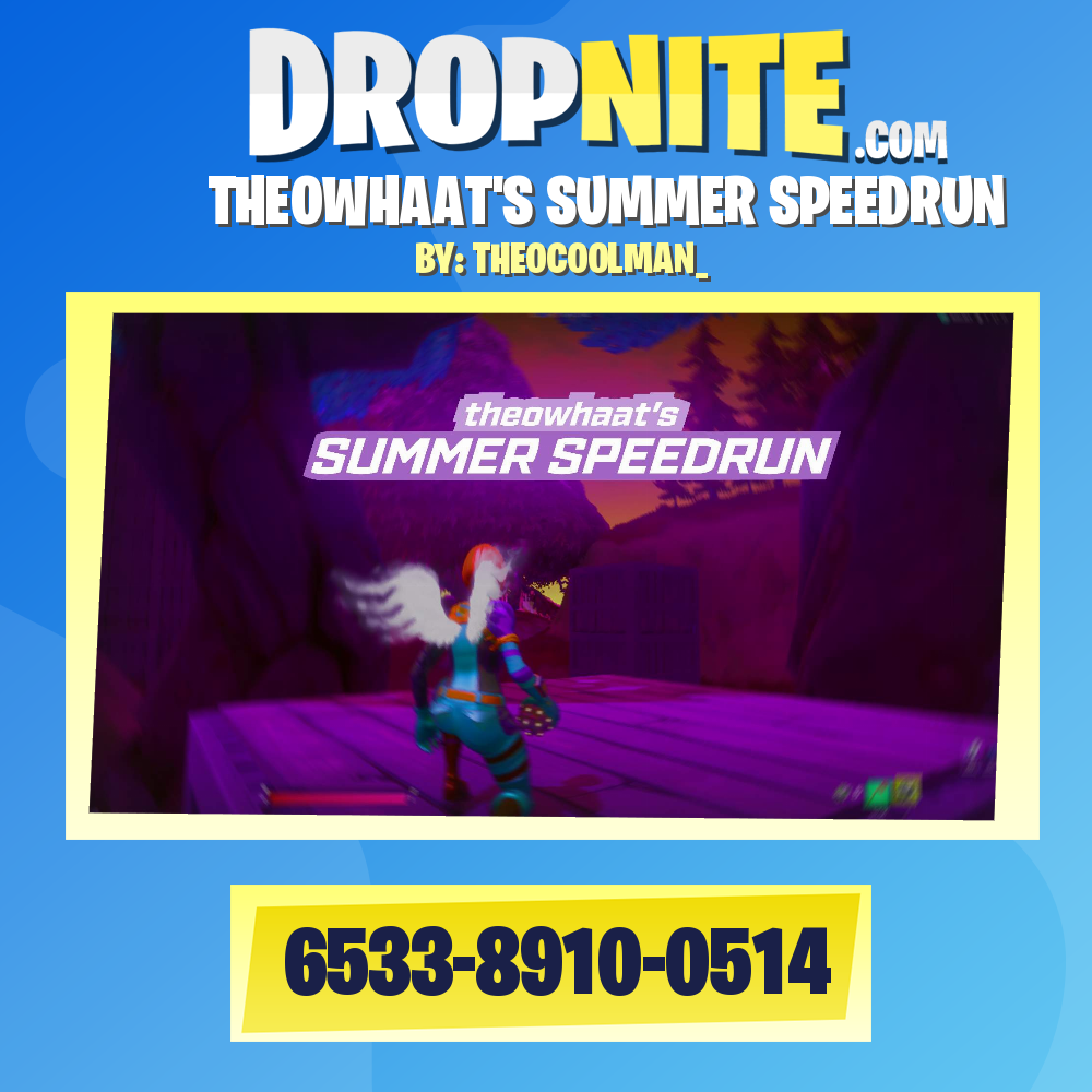 THEOWHAAT'S SUMMER SPEEDRUN