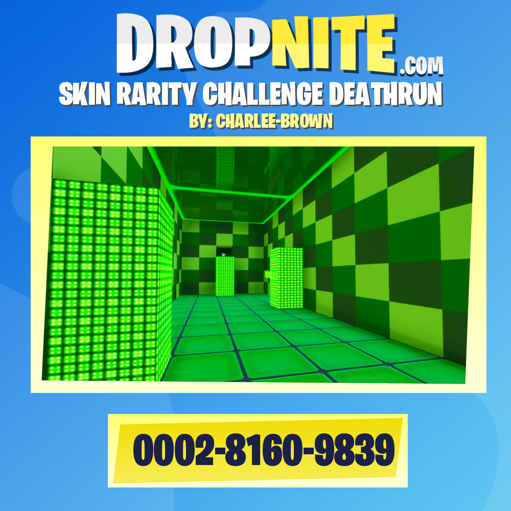 SKIN RARITY CHALLENGE DEATHRUN