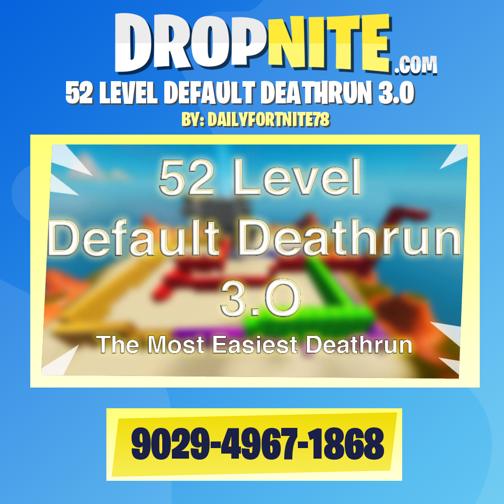 52 LEVEL DEFAULT DEATHRUN 3.O