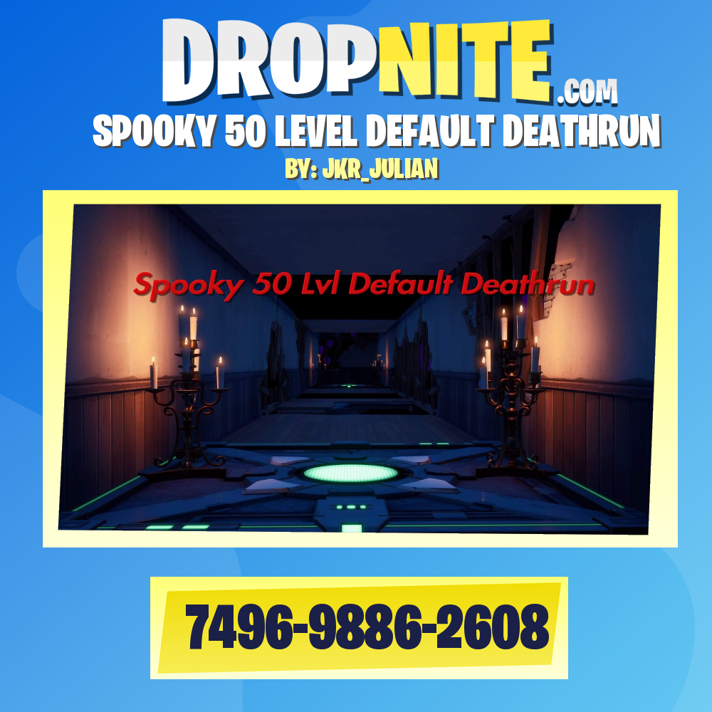 SPOOKY 50 LEVEL DEFAULT DEATHRUN