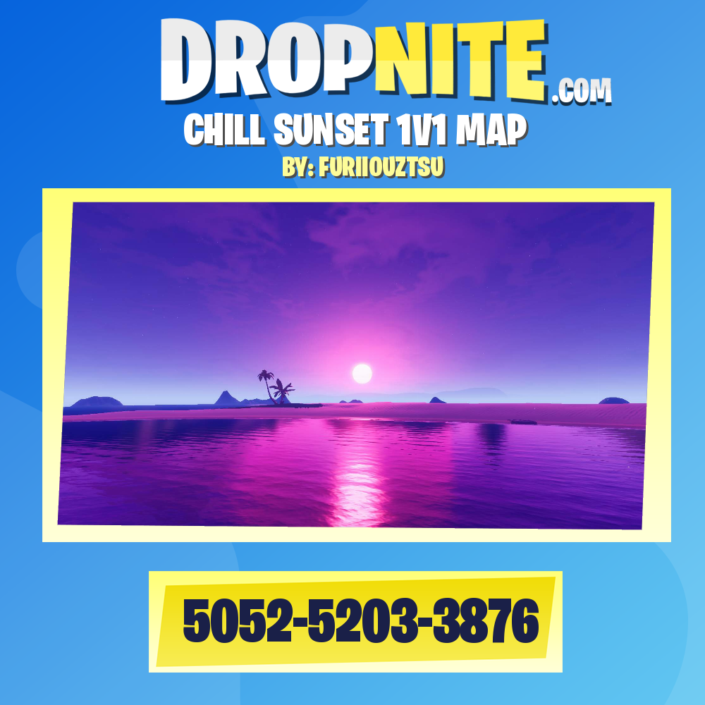CHILL SUNSET 1V1 MAP