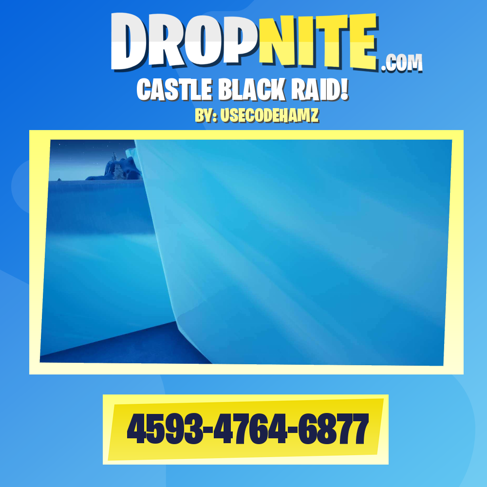 CASTLE BLACK RAID!