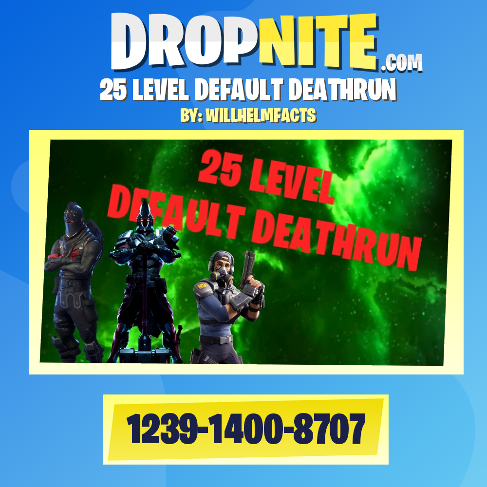 25 LEVEL DEFAULT DEATHRUN