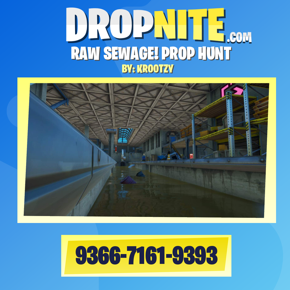 RAW SEWAGE! PROP HUNT