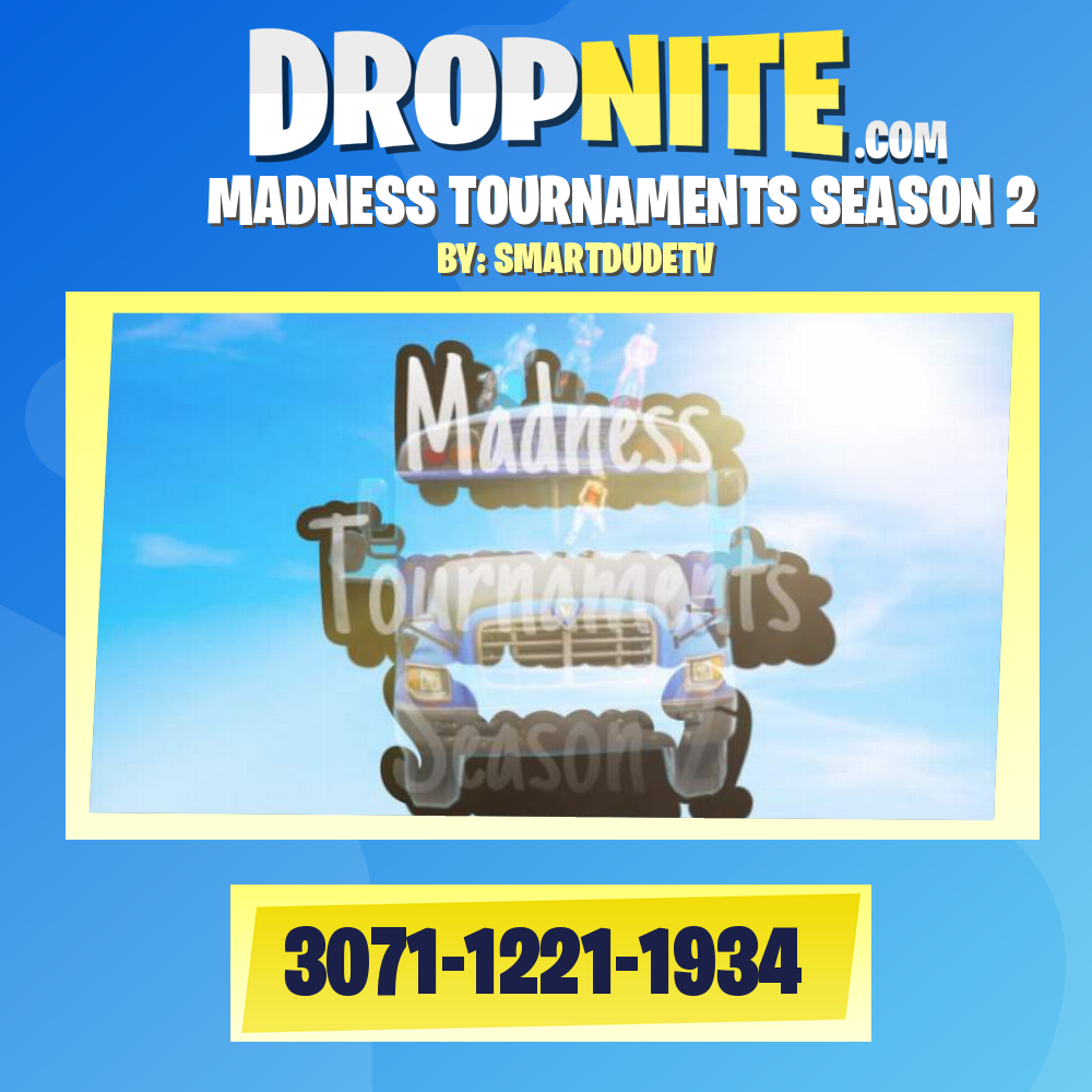 MADNESS TOURNAMENTS SEASON 2