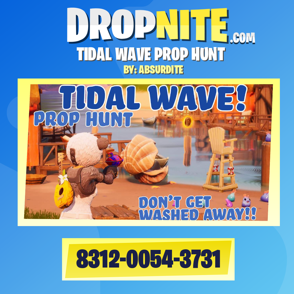 TIDAL WAVE PROP HUNT