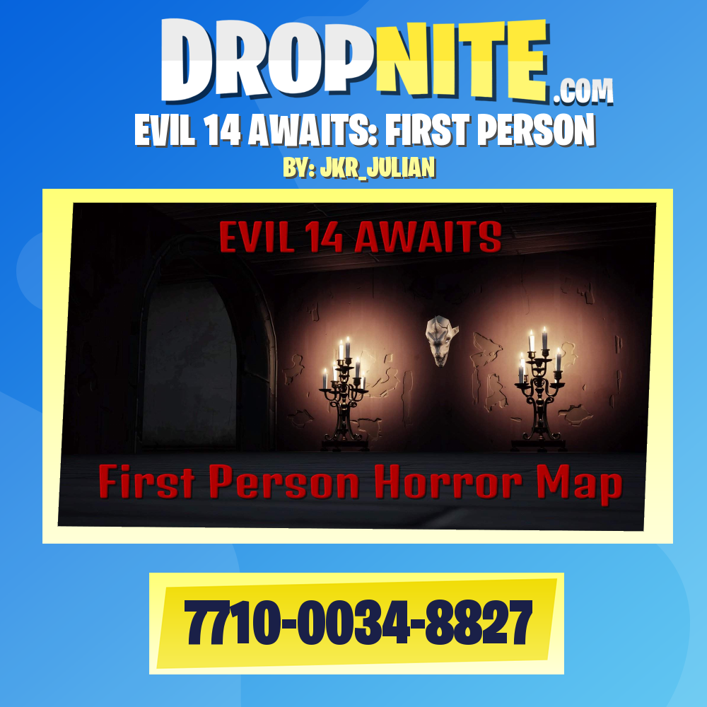EVIL 14 AWAITS: FIRST PERSON