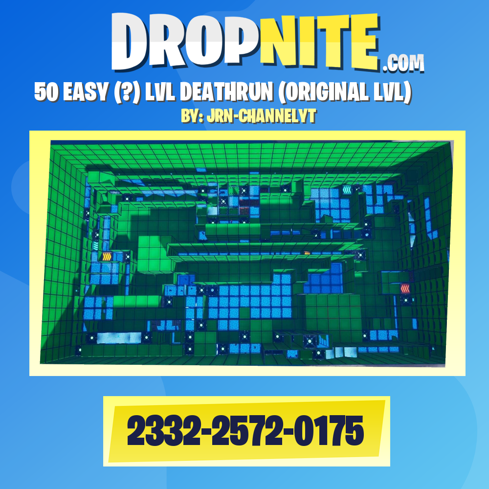 50 EASY (?) LVL DEATHRUN (ORIGINAL LVL)