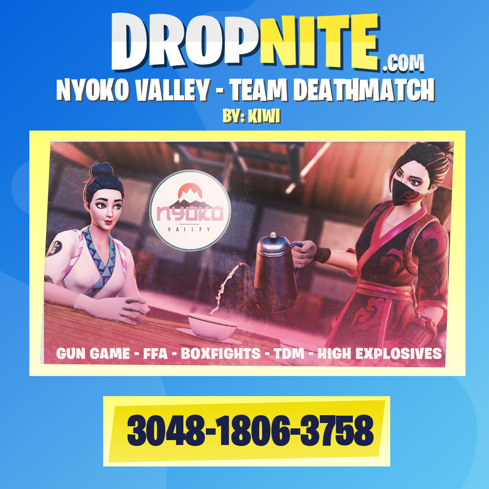 NYOKO VALLEY - TEAM DEATHMATCH