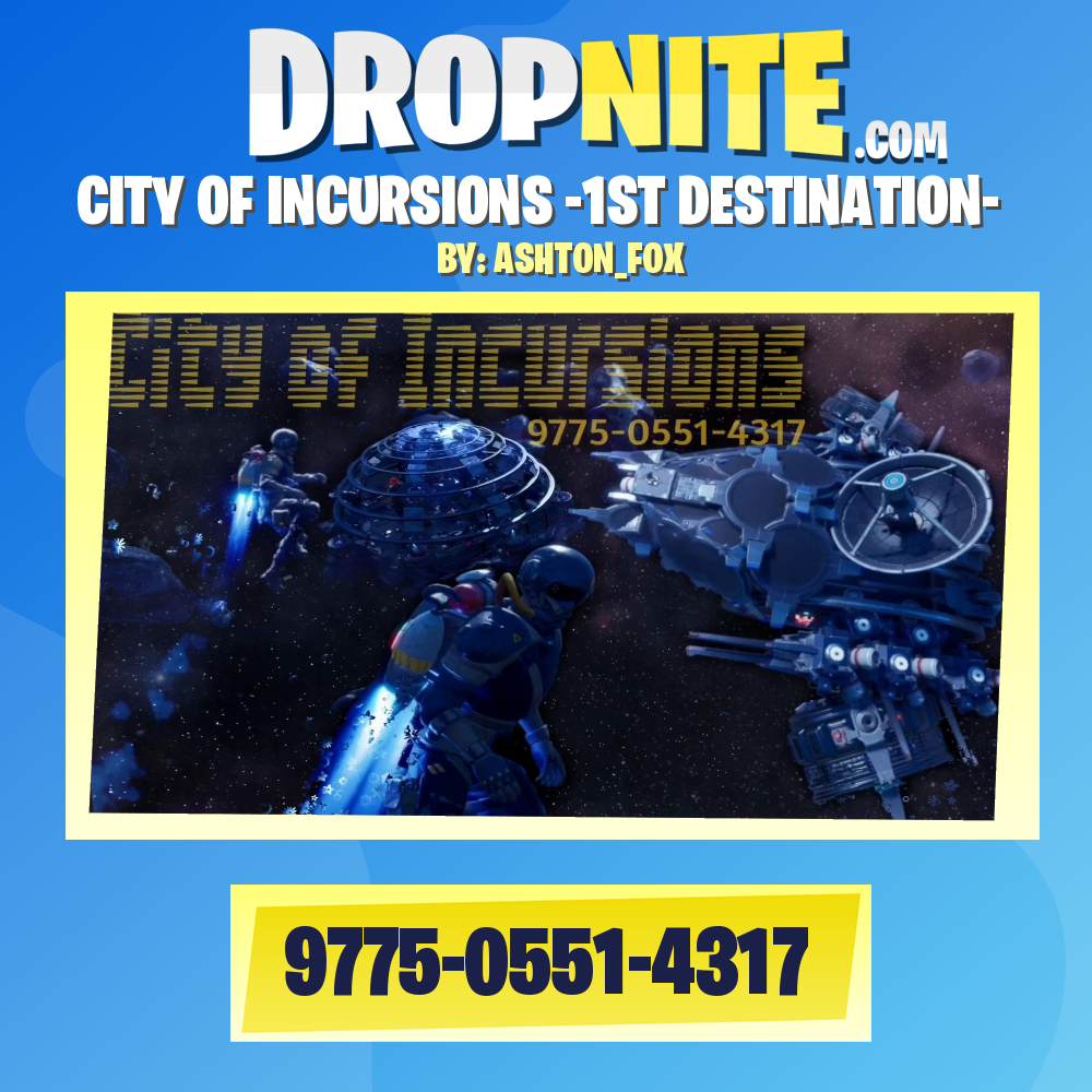 CITY OF INCURSIONS -1ST DESTINATION-