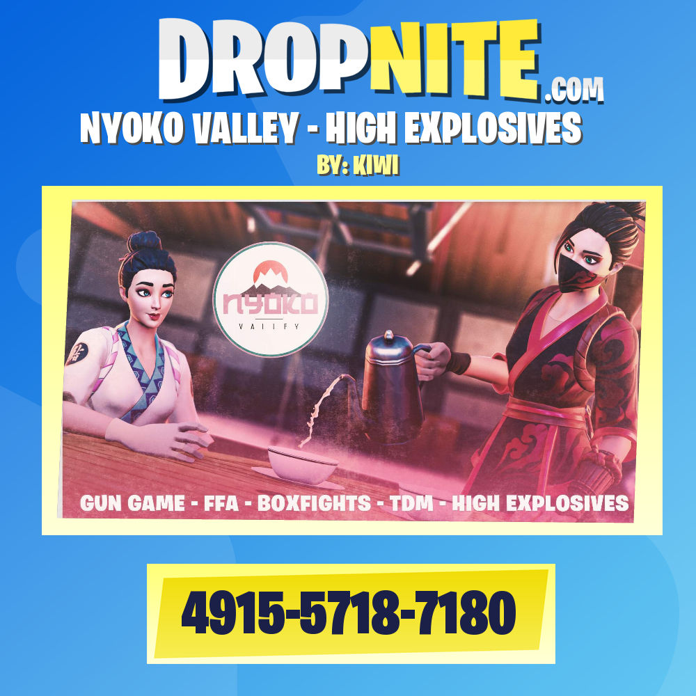 NYOKO VALLEY - HIGH EXPLOSIVES
