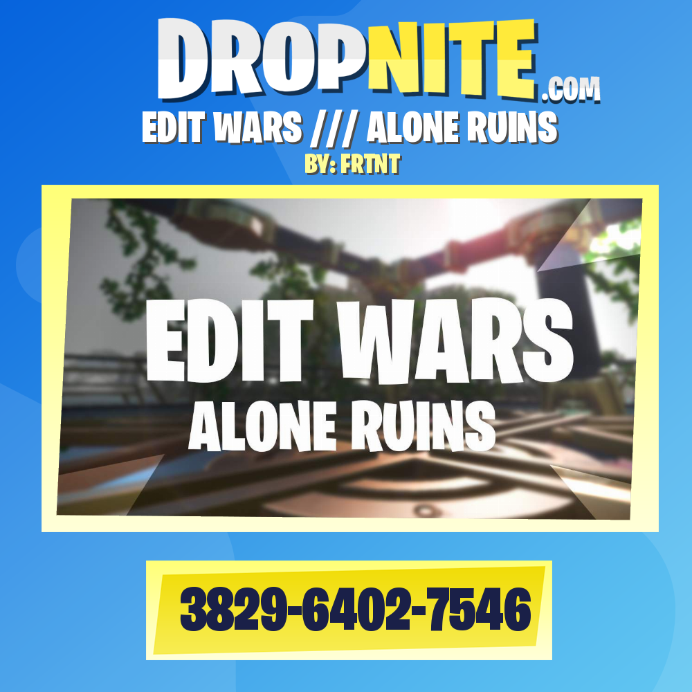 EDIT WARS /// ALONE RUINS