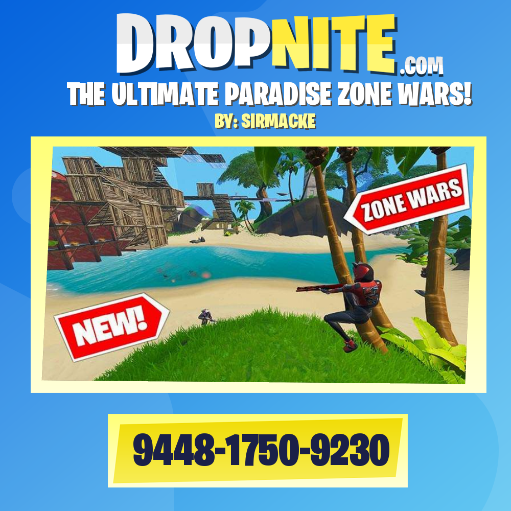 THE ULTIMATE PARADISE ZONE WARS!