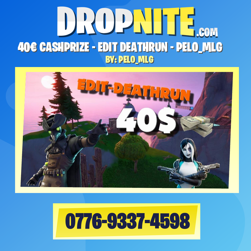 40€ CASHPRIZE - EDIT DEATHRUN - PELO_MLG