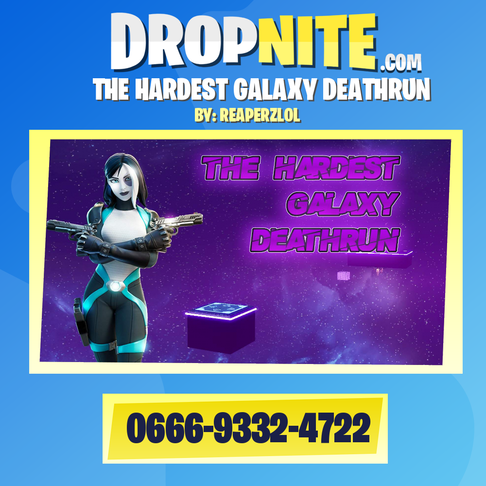 THE HARDEST GALAXY DEATHRUN