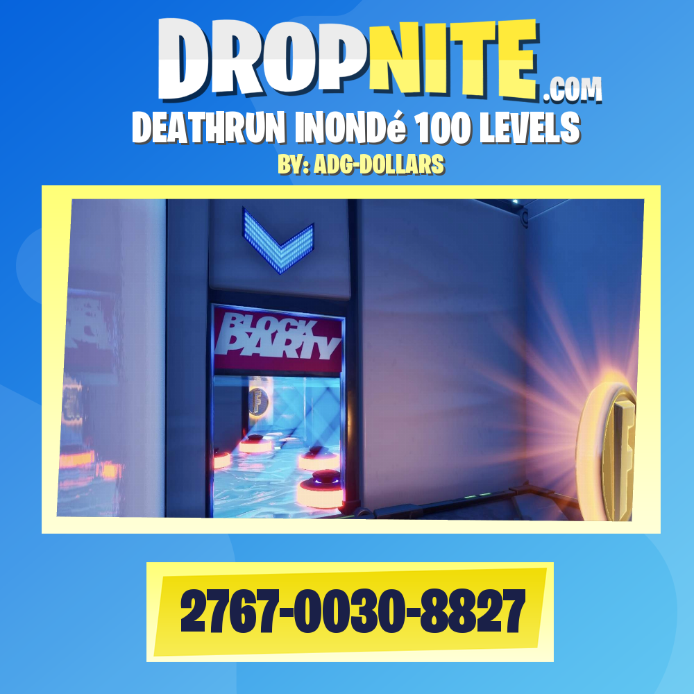 DEATHRUN INONDé 100 LEVELS